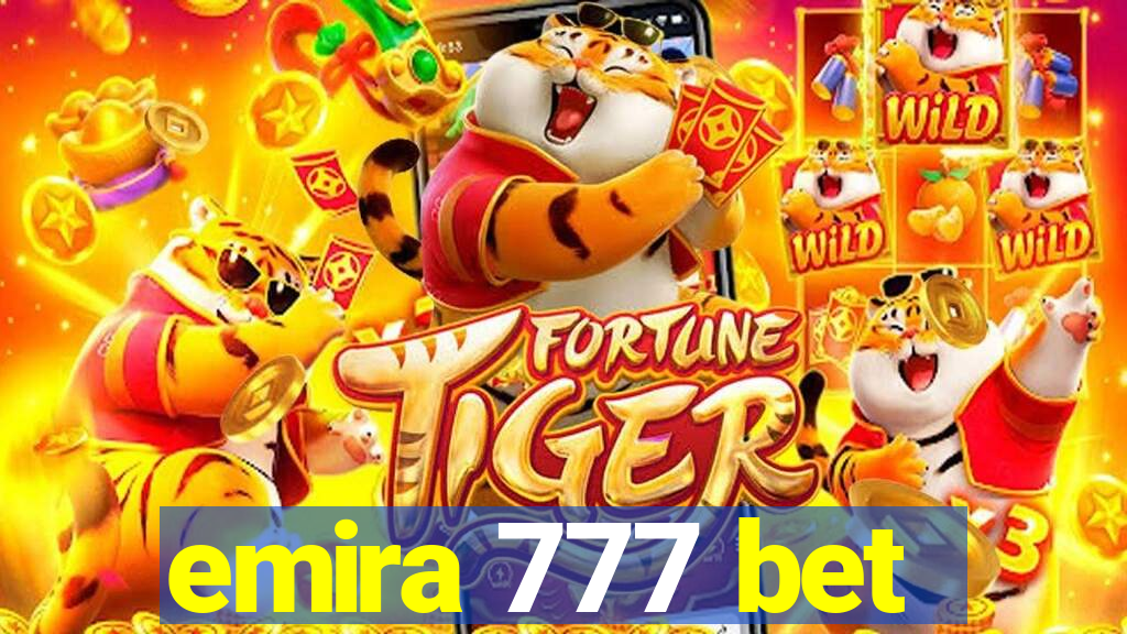 emira 777 bet